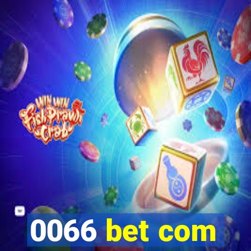 0066 bet com